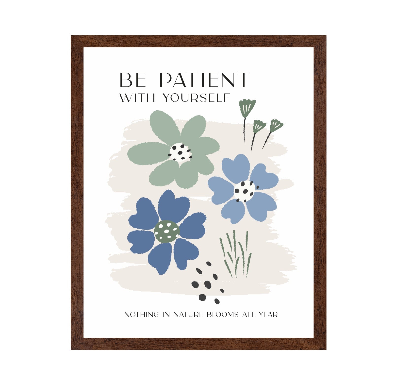 Be Patient With Yourself No 2