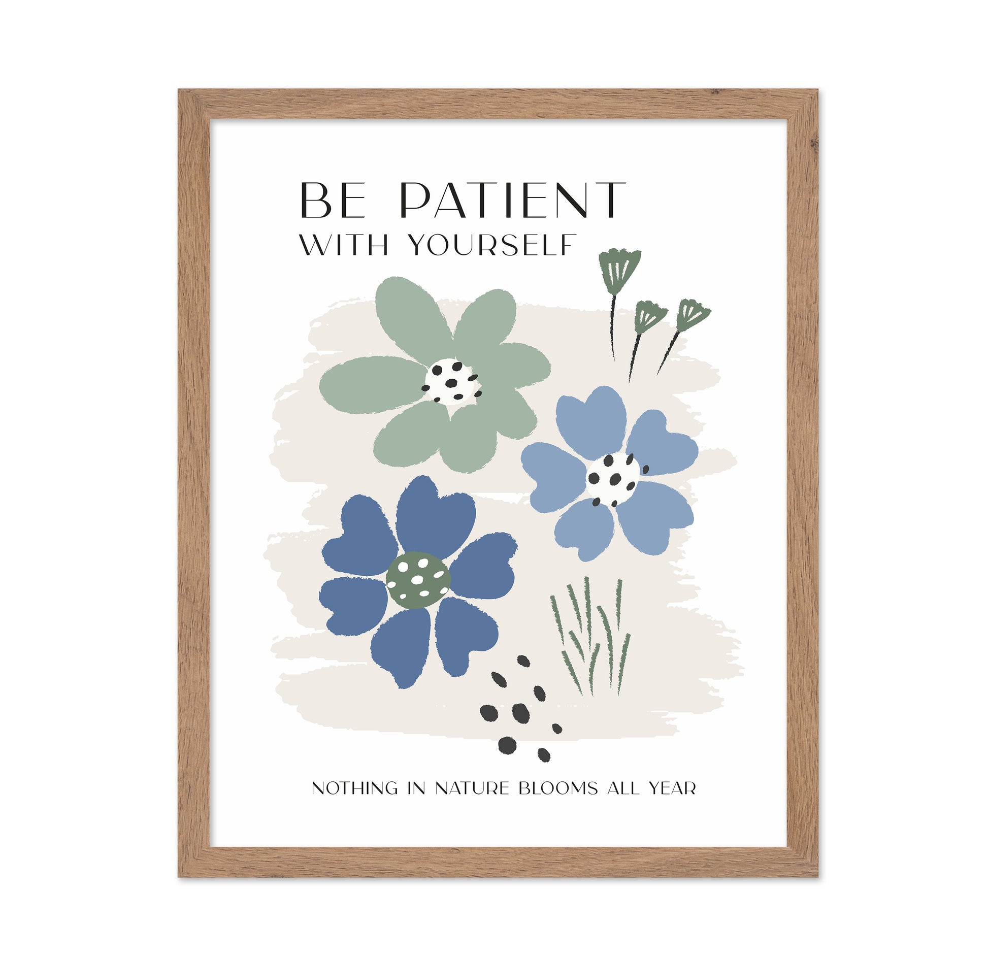 Be Patient With Yourself No 2