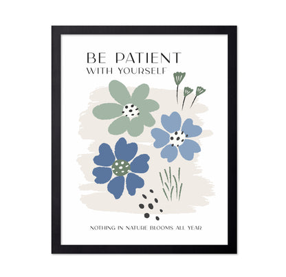 Be Patient With Yourself No 2