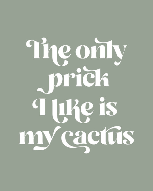 Cactus Prick