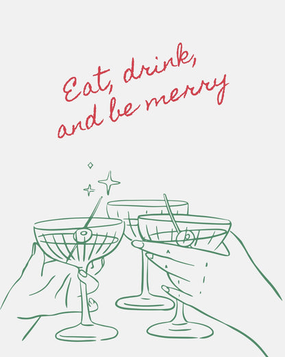 Eat Drink And Be Merry