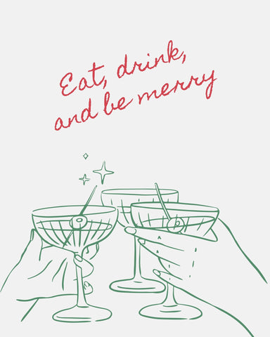 Eat Drink And Be Merry