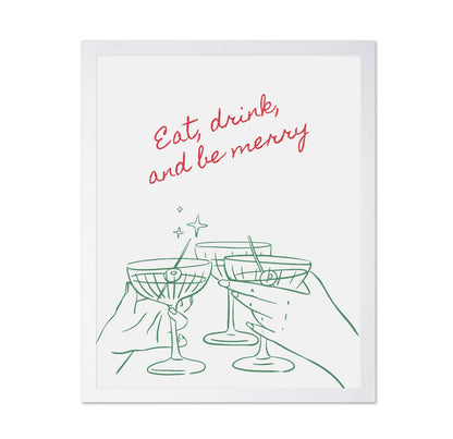 Eat Drink And Be Merry