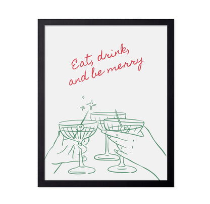 Eat Drink And Be Merry
