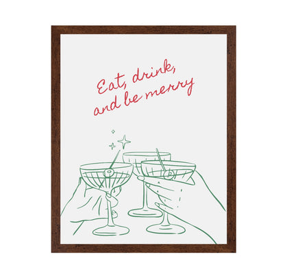 Eat Drink And Be Merry