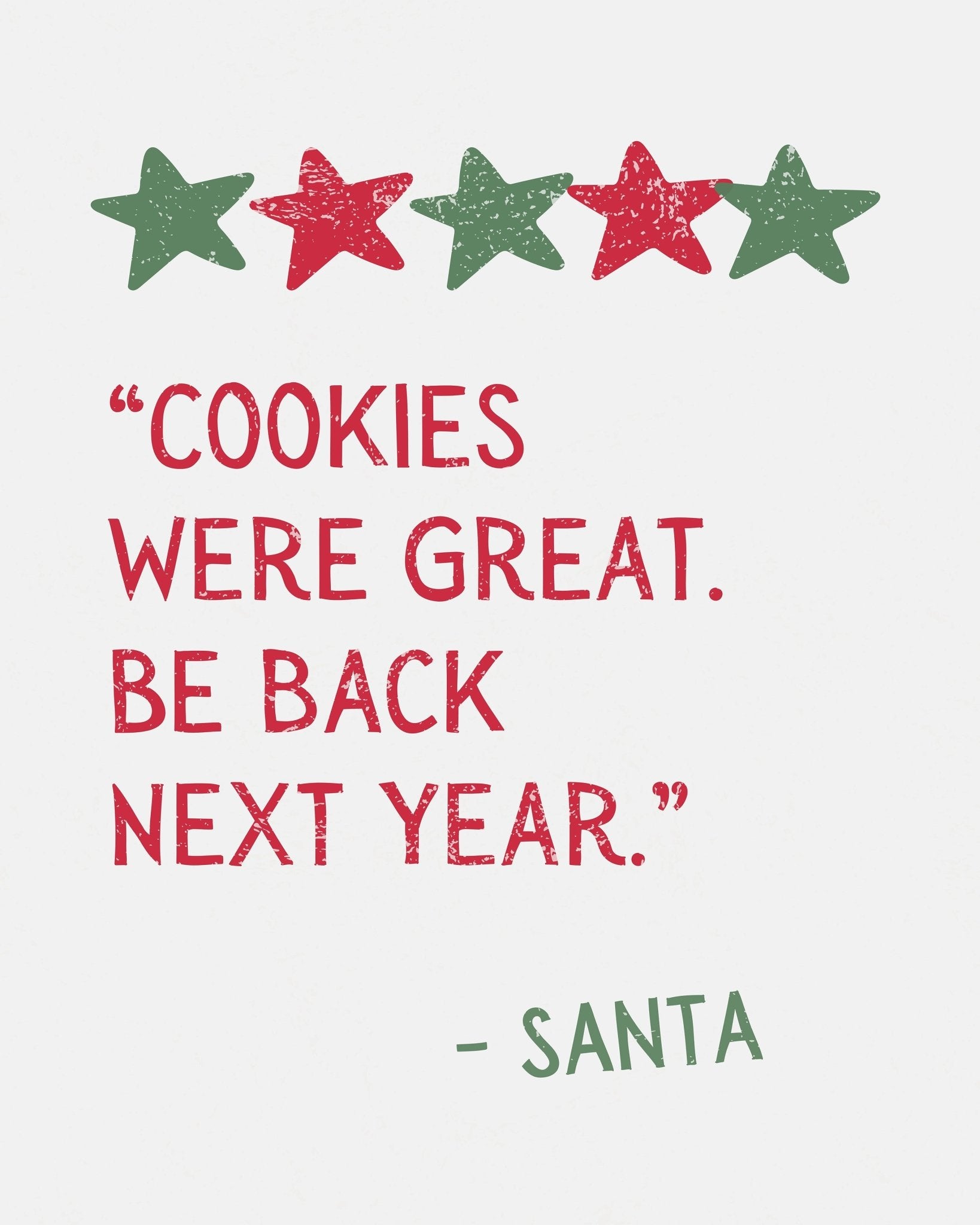 Cookies Were Great - Santa