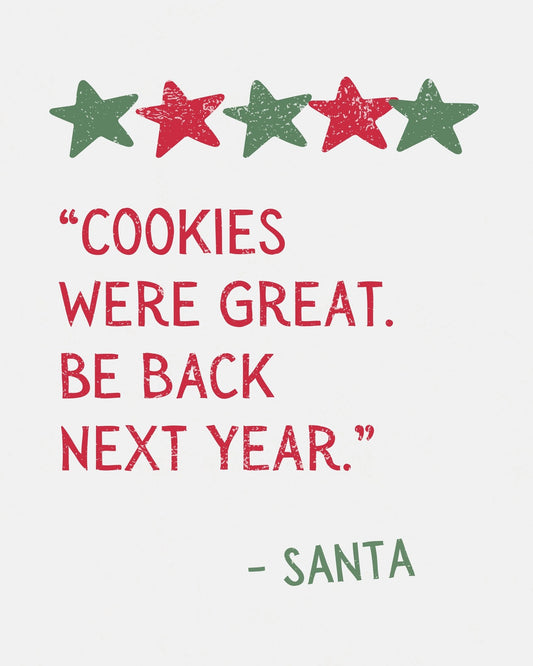 Cookies Were Great - Santa