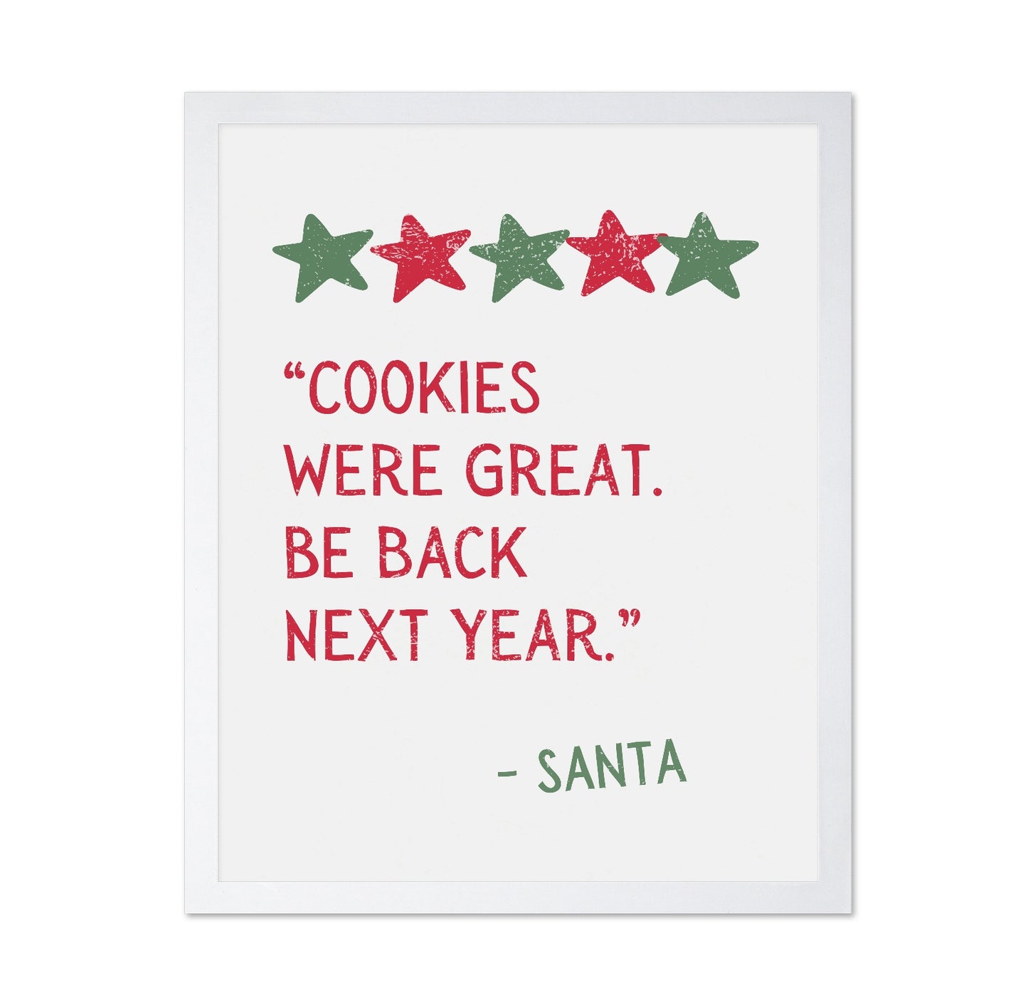 Cookies Were Great - Santa