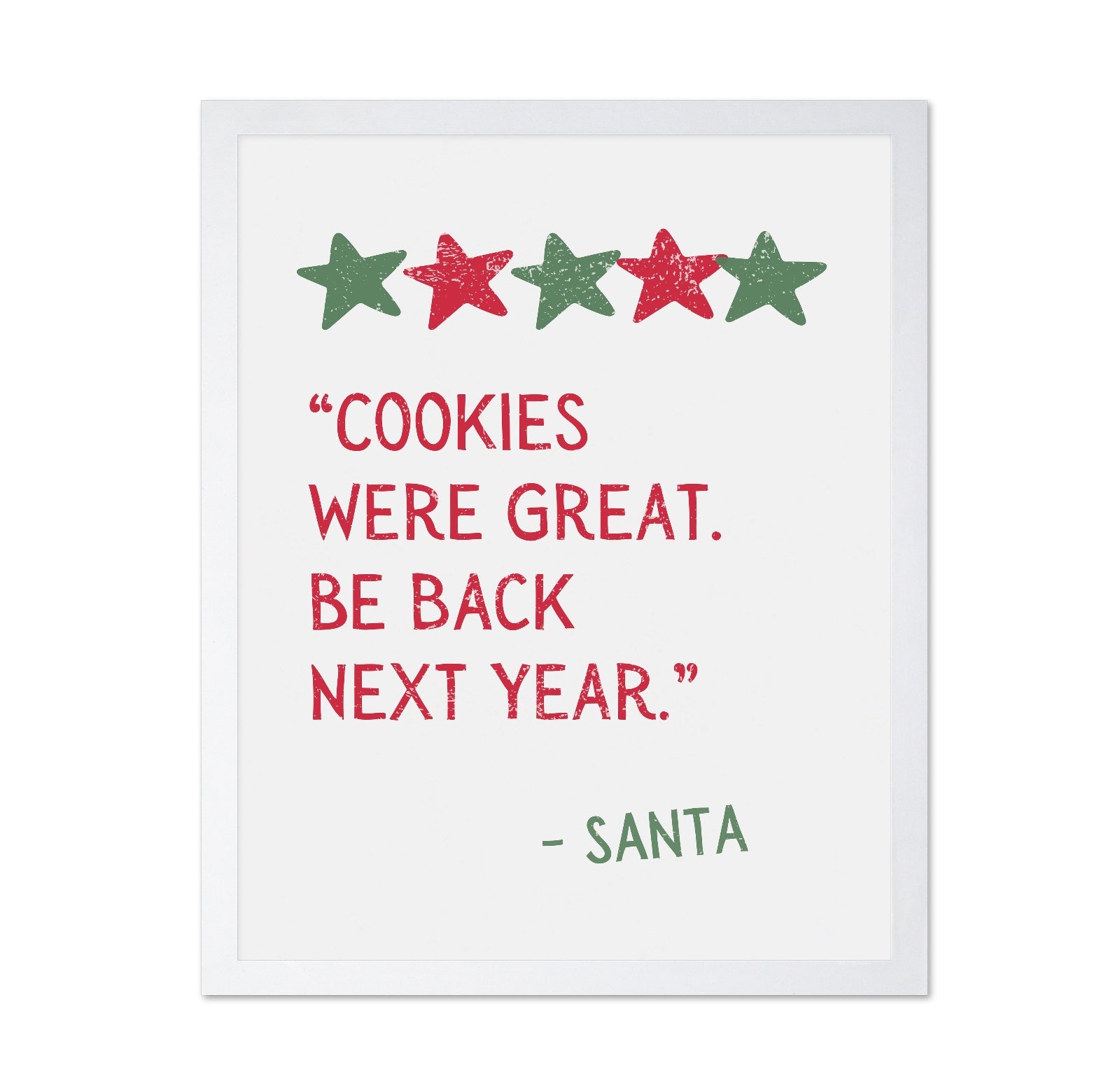 Cookies Were Great - Santa