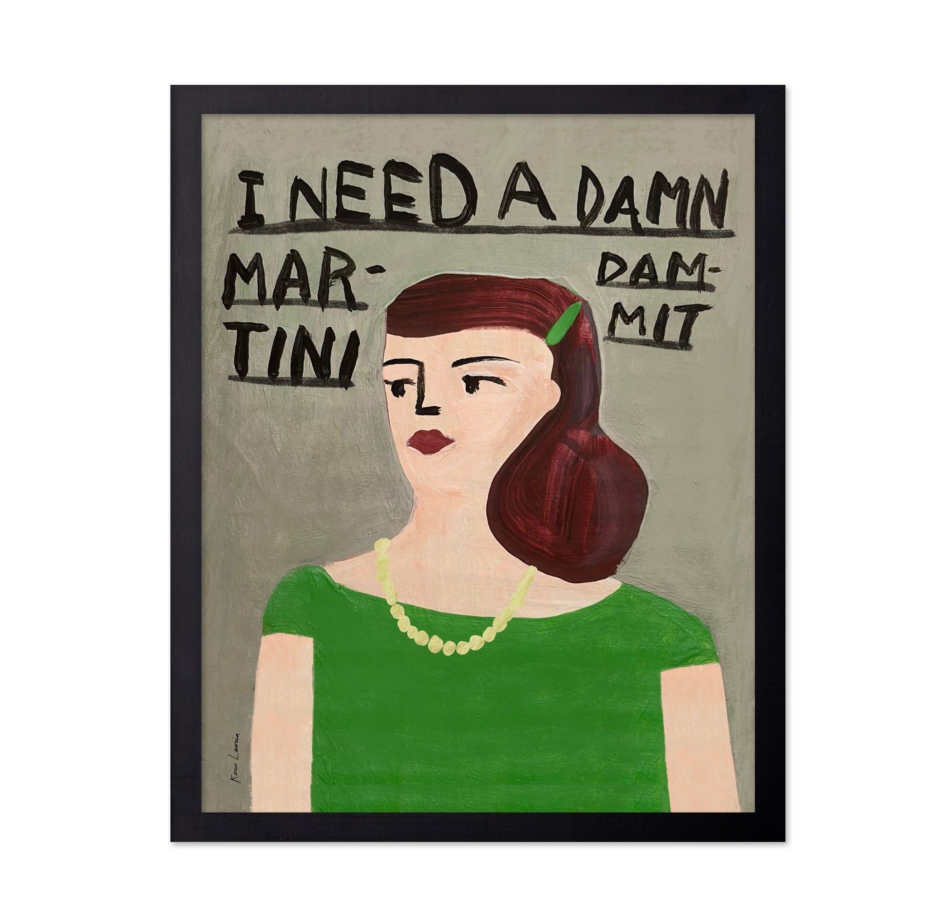 I Need a Damn Martini
