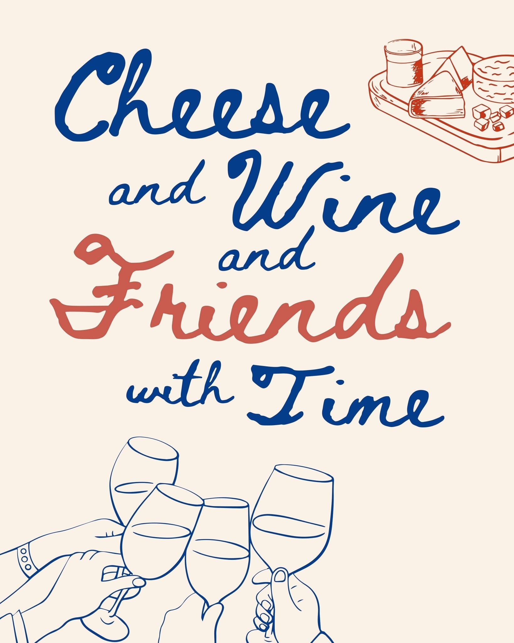 Cheese Wine Friends