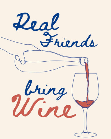 Friends Bring Wine