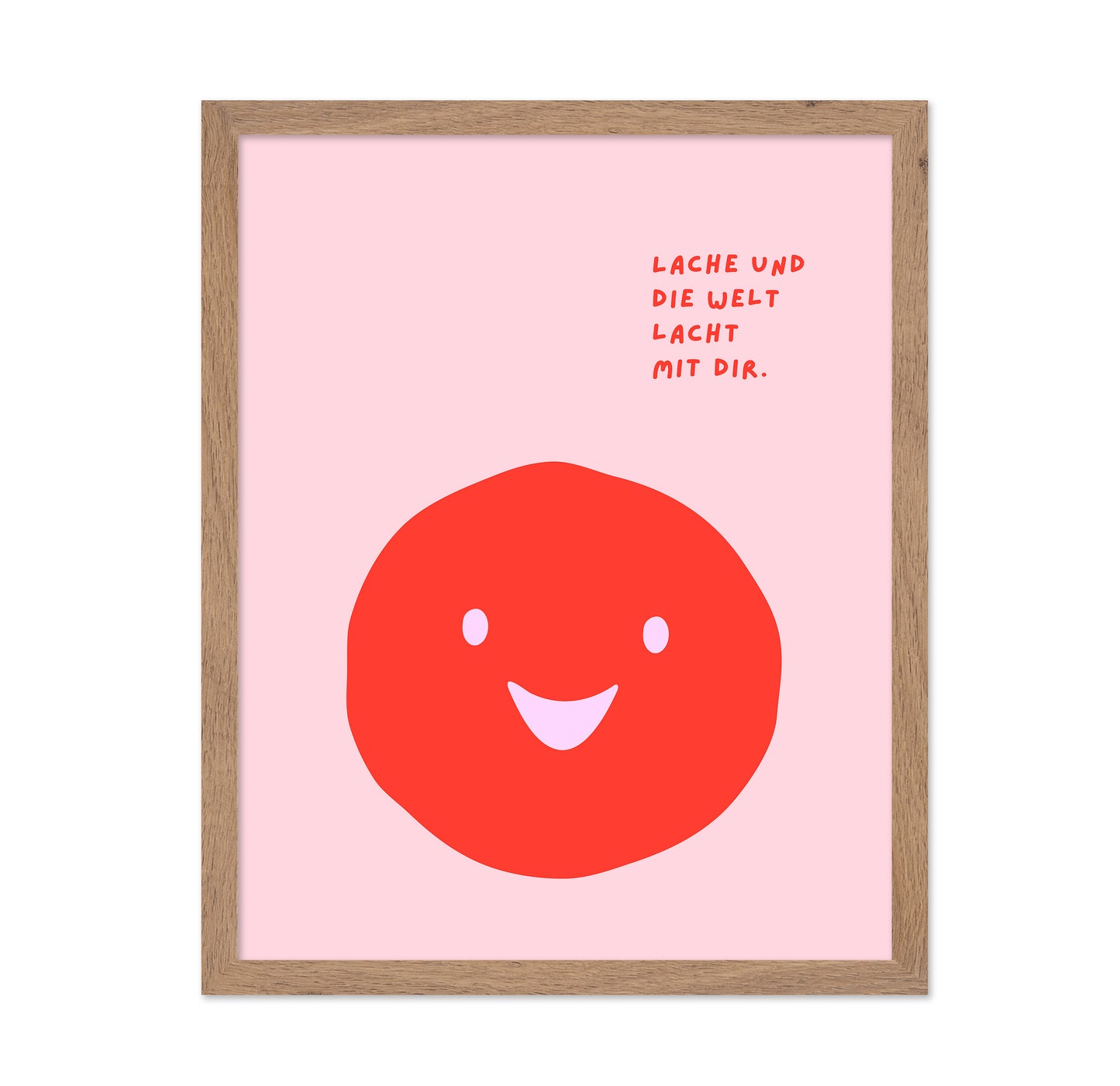 Smile And The World Laughs With You