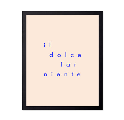 Dolce Far Niente No1