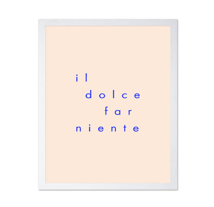 Dolce Far Niente No1