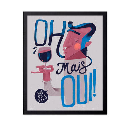 Oh Oui Wine Art