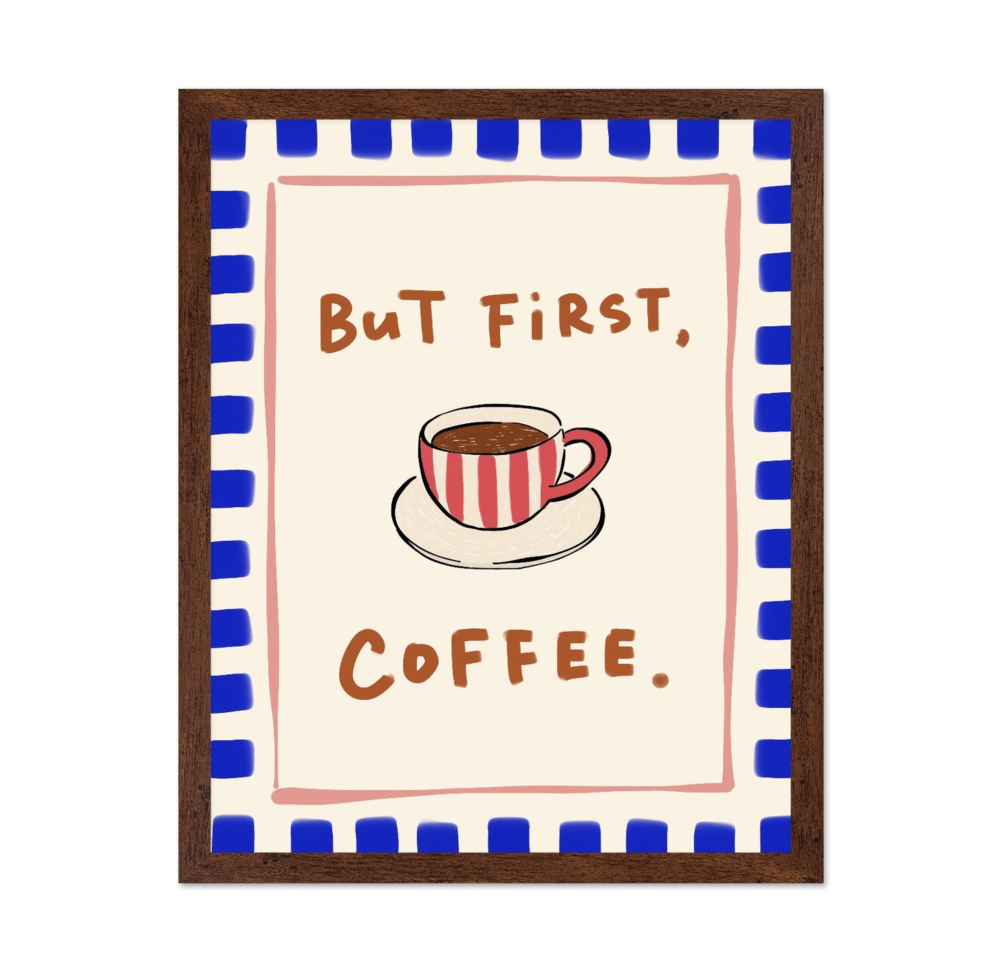But First Coffee