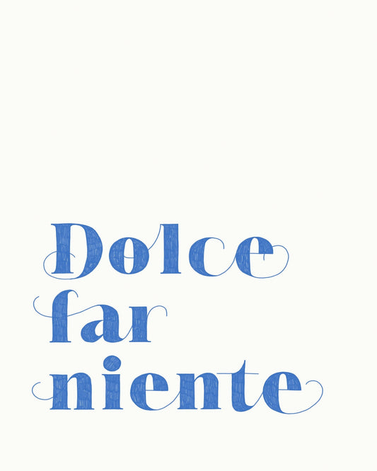 Dolce Far Niente No2