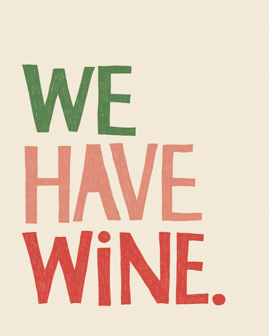 We Have Wine No1