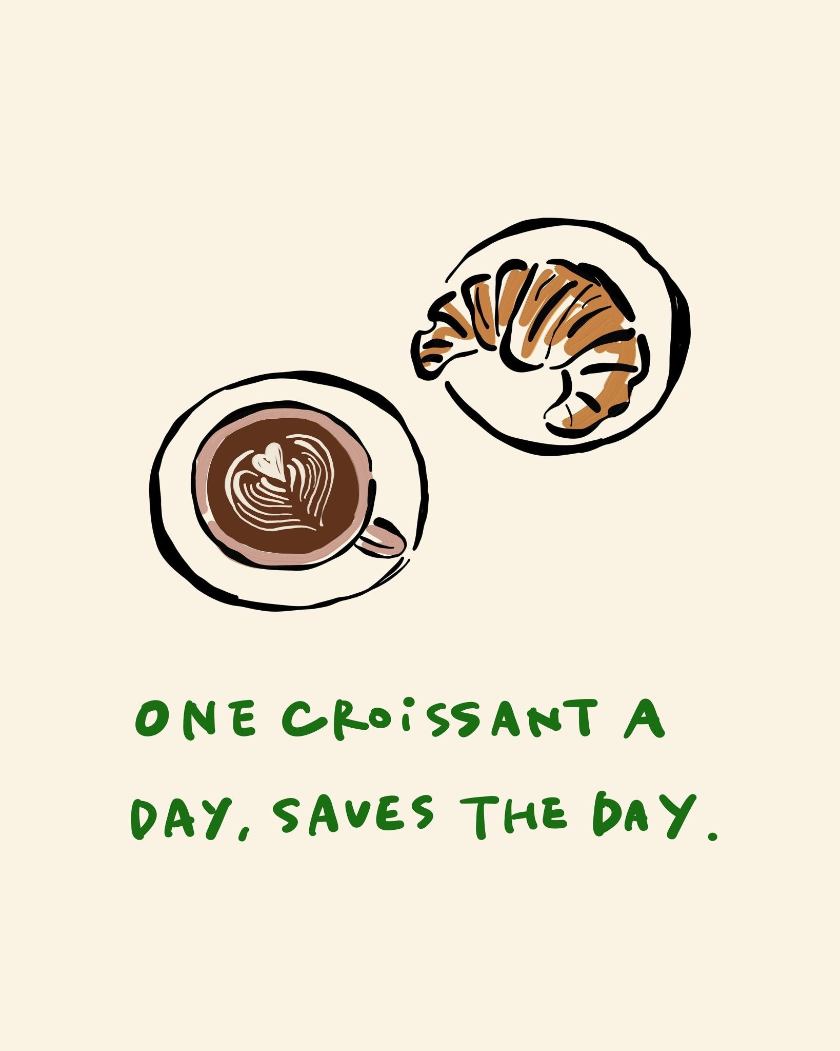 Croissant Coffee Quote