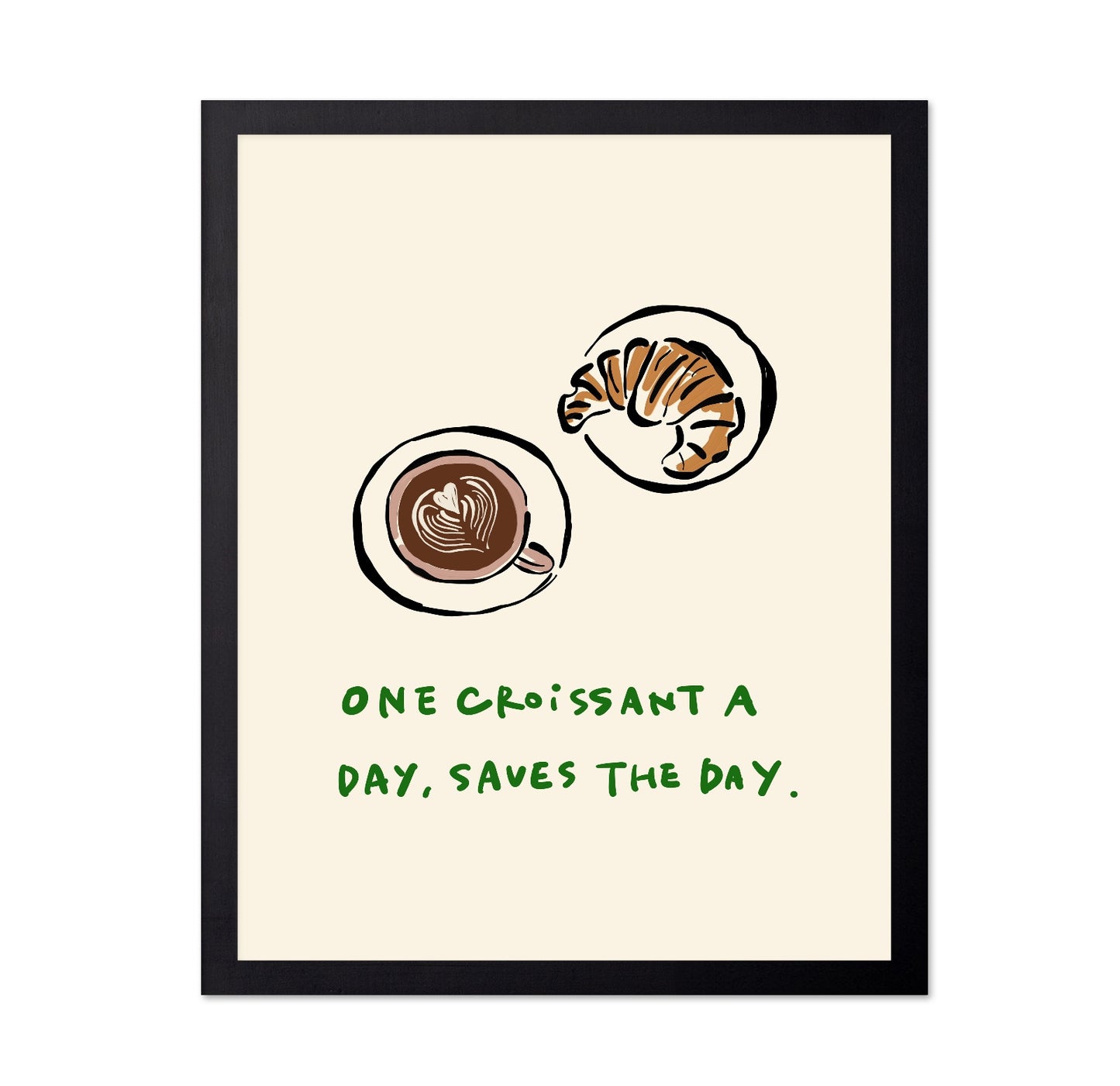 Croissant Coffee Quote