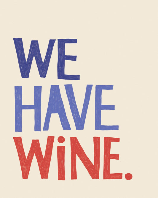 We Have Wine No2