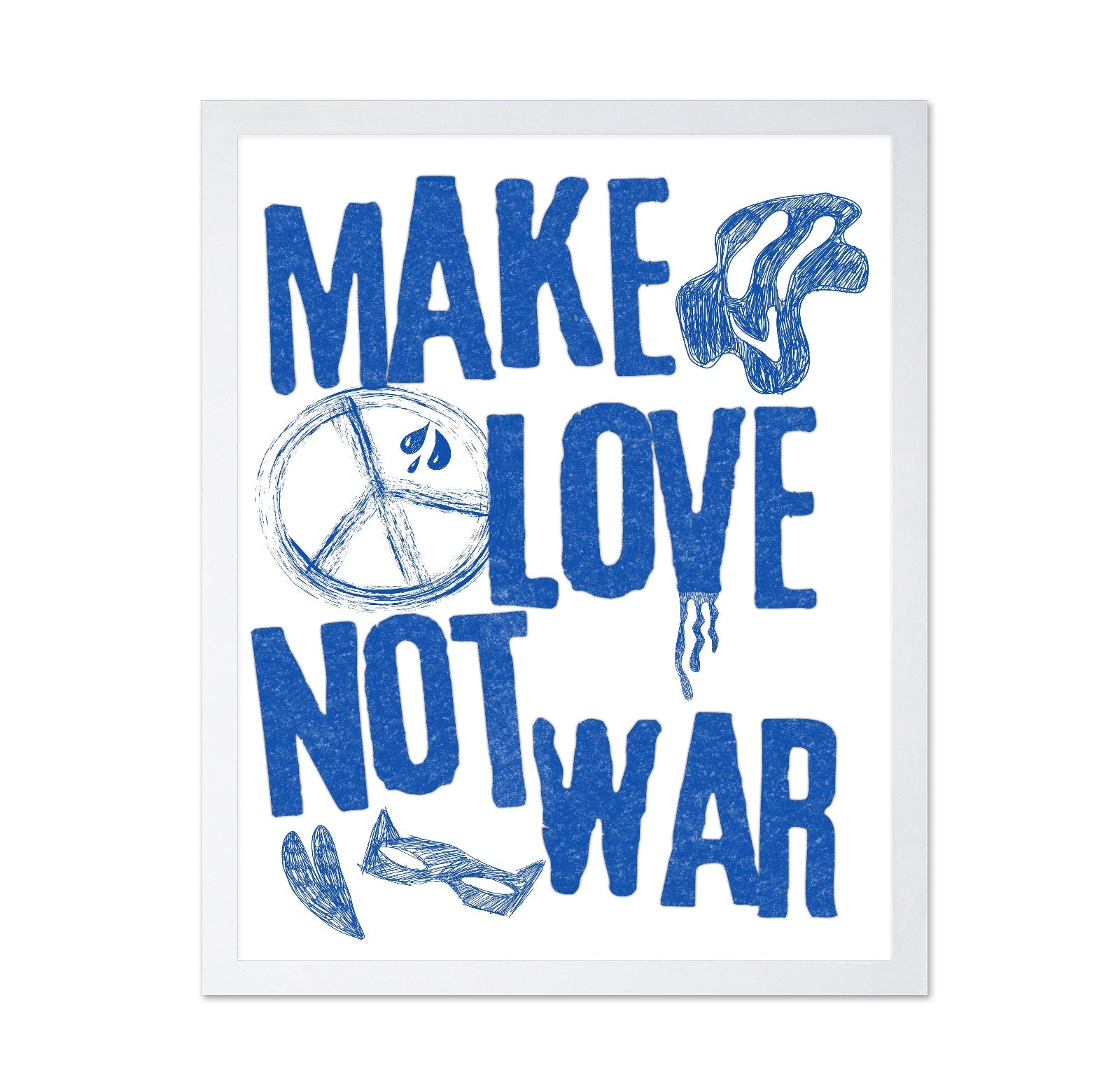 Make Love Not War Peace