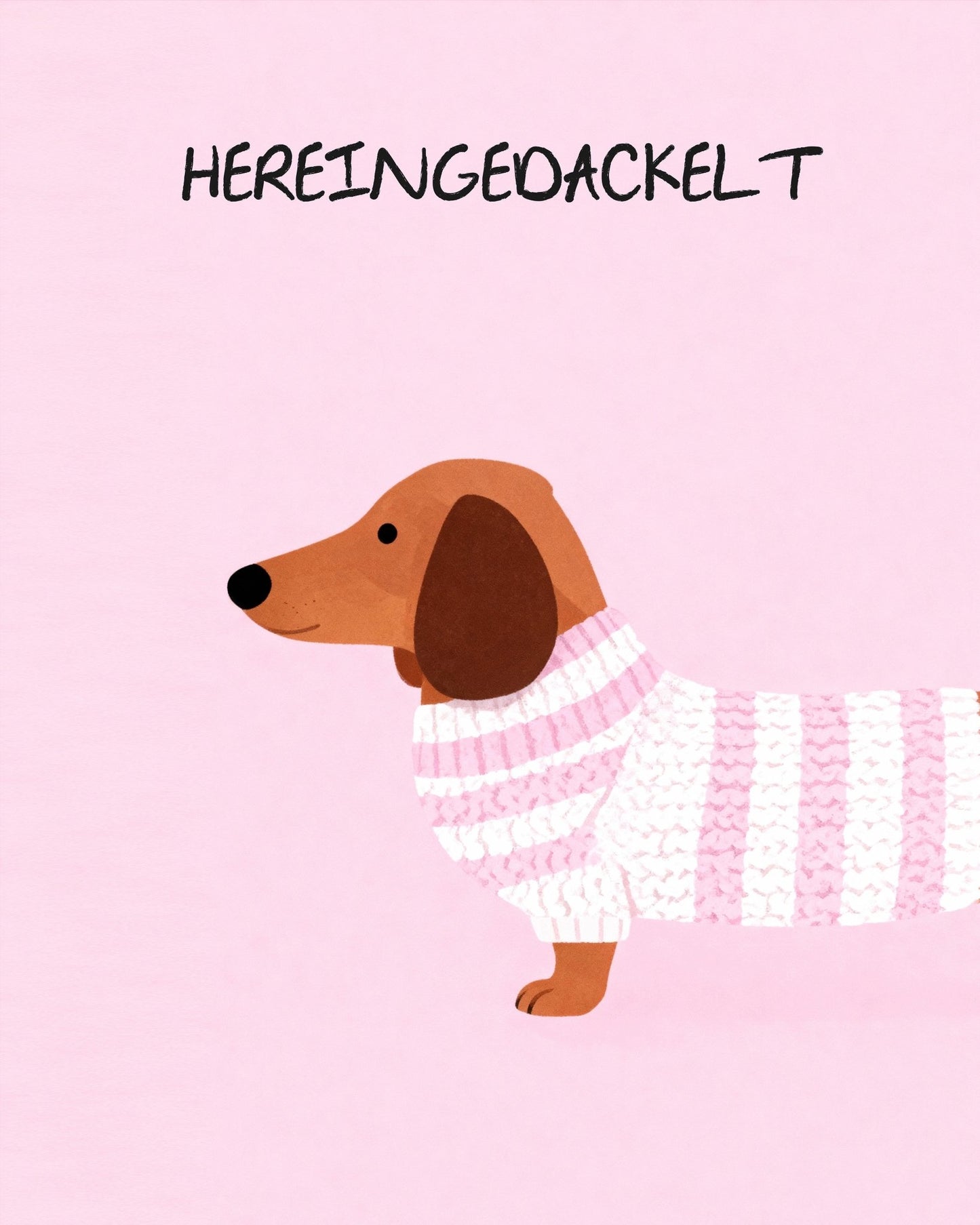 Cozy Dachshund Quote