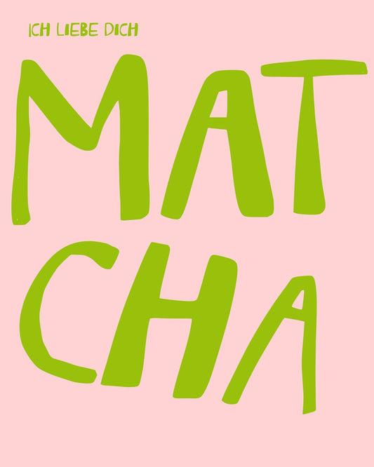 Matcha Love Quote