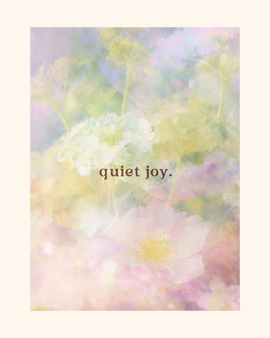 Quiet Joy Floral