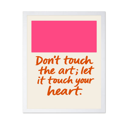Dont Touch The Art