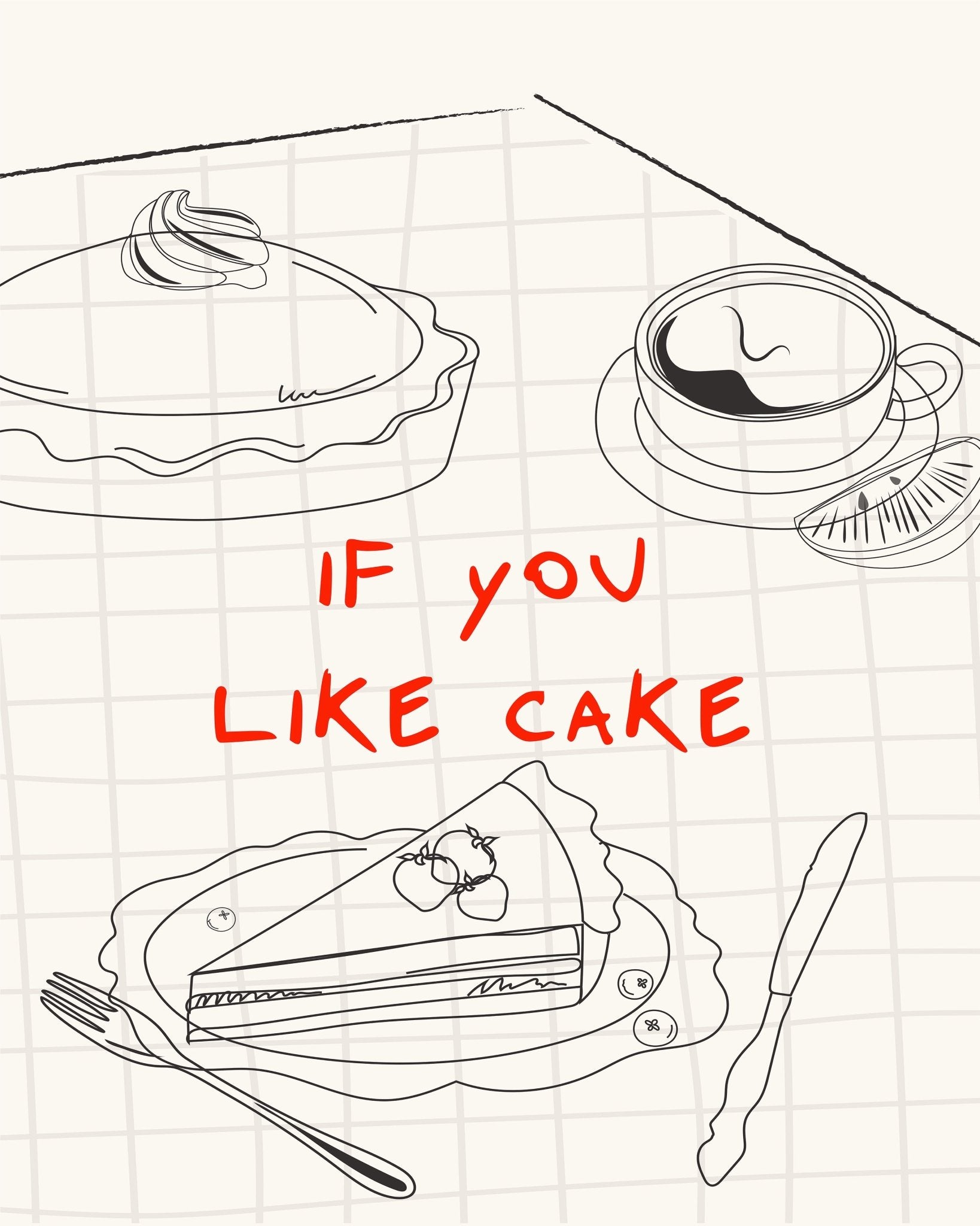 If You Like Cake