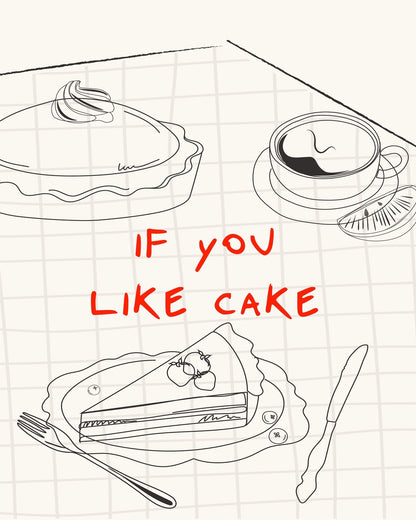 If You Like Cake
