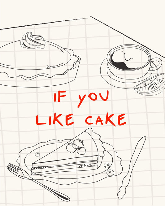If You Like Cake