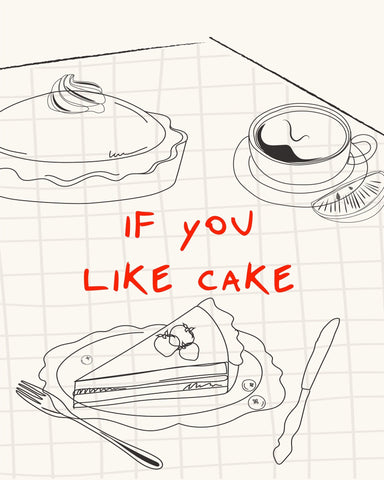 If You Like Cake