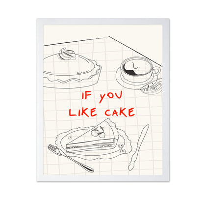 If You Like Cake