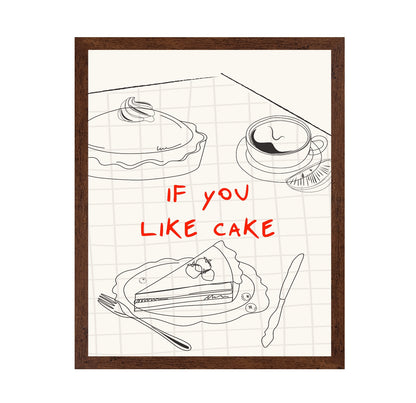 If You Like Cake