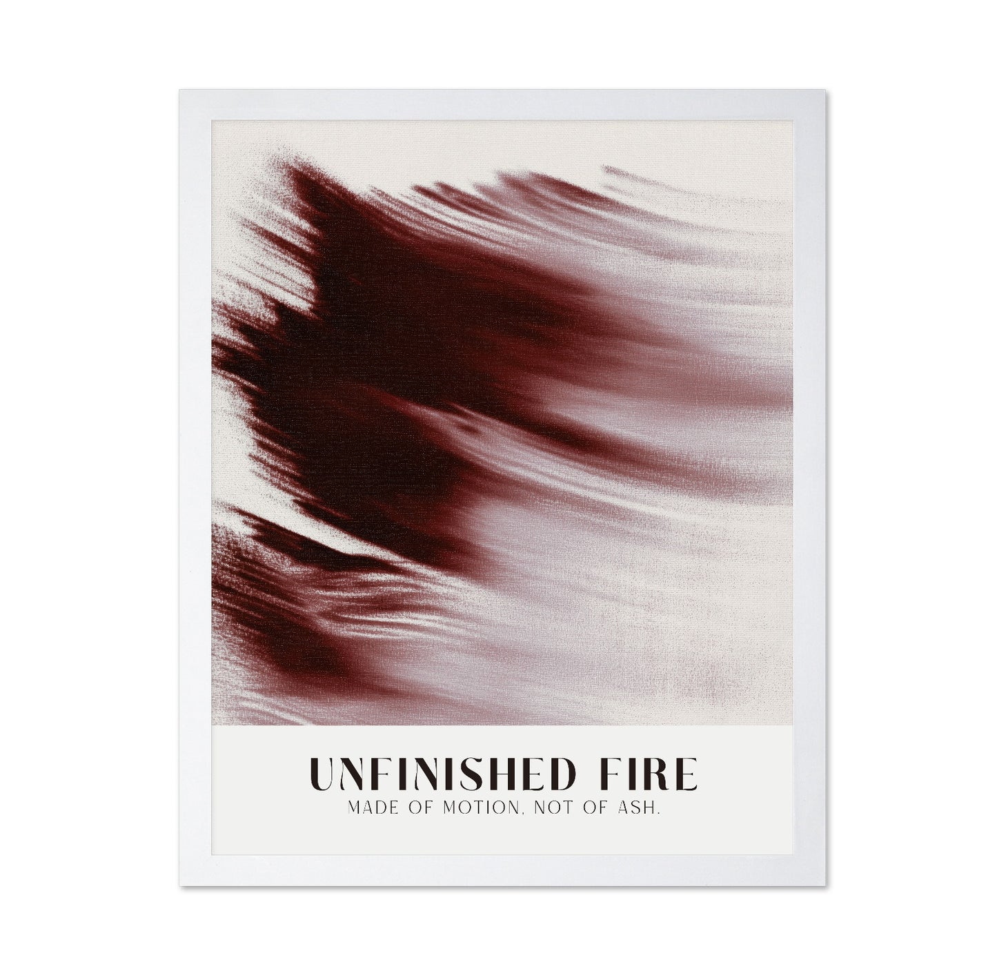 Unfinished Fire