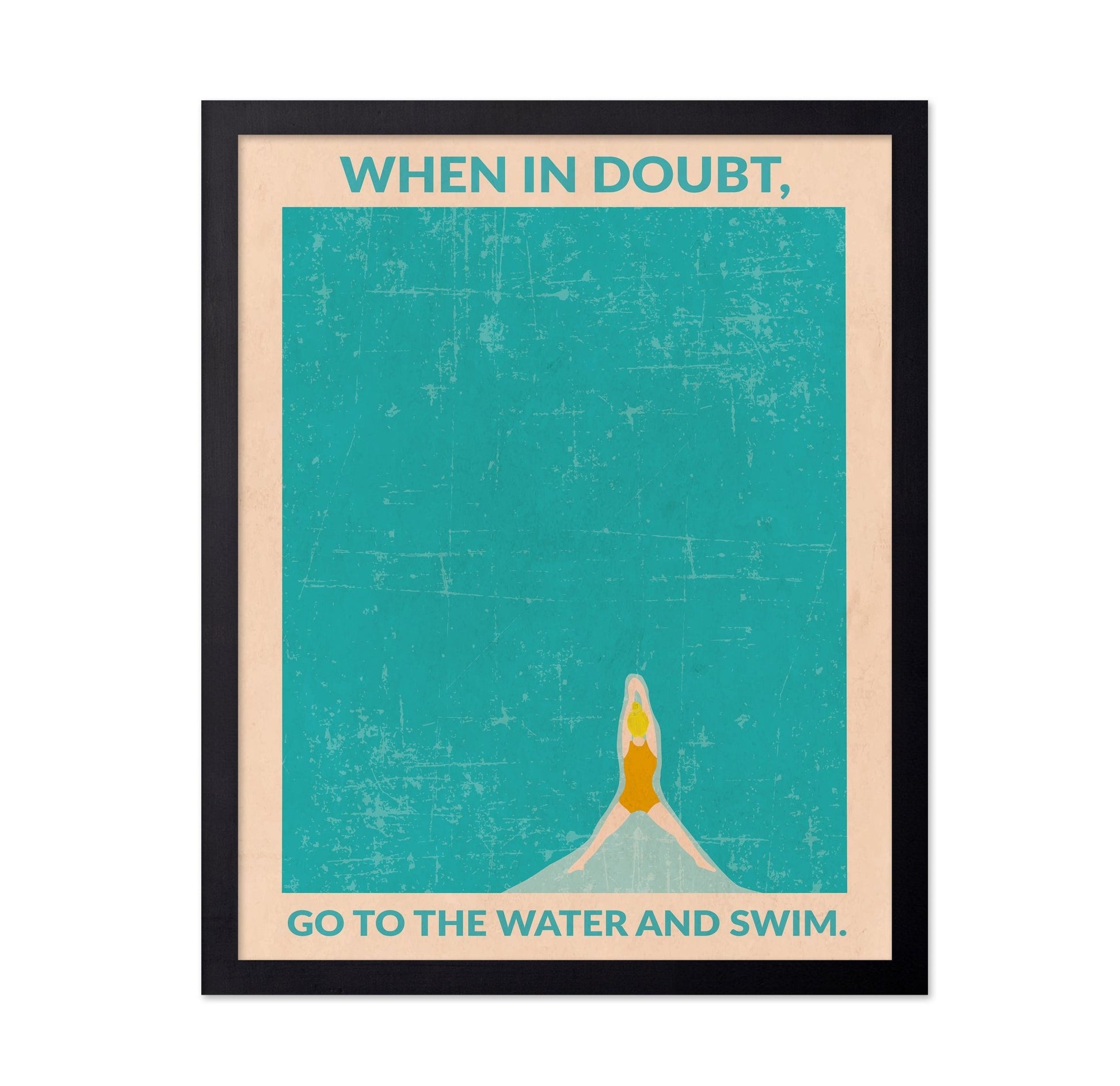 When In Doubt Swim