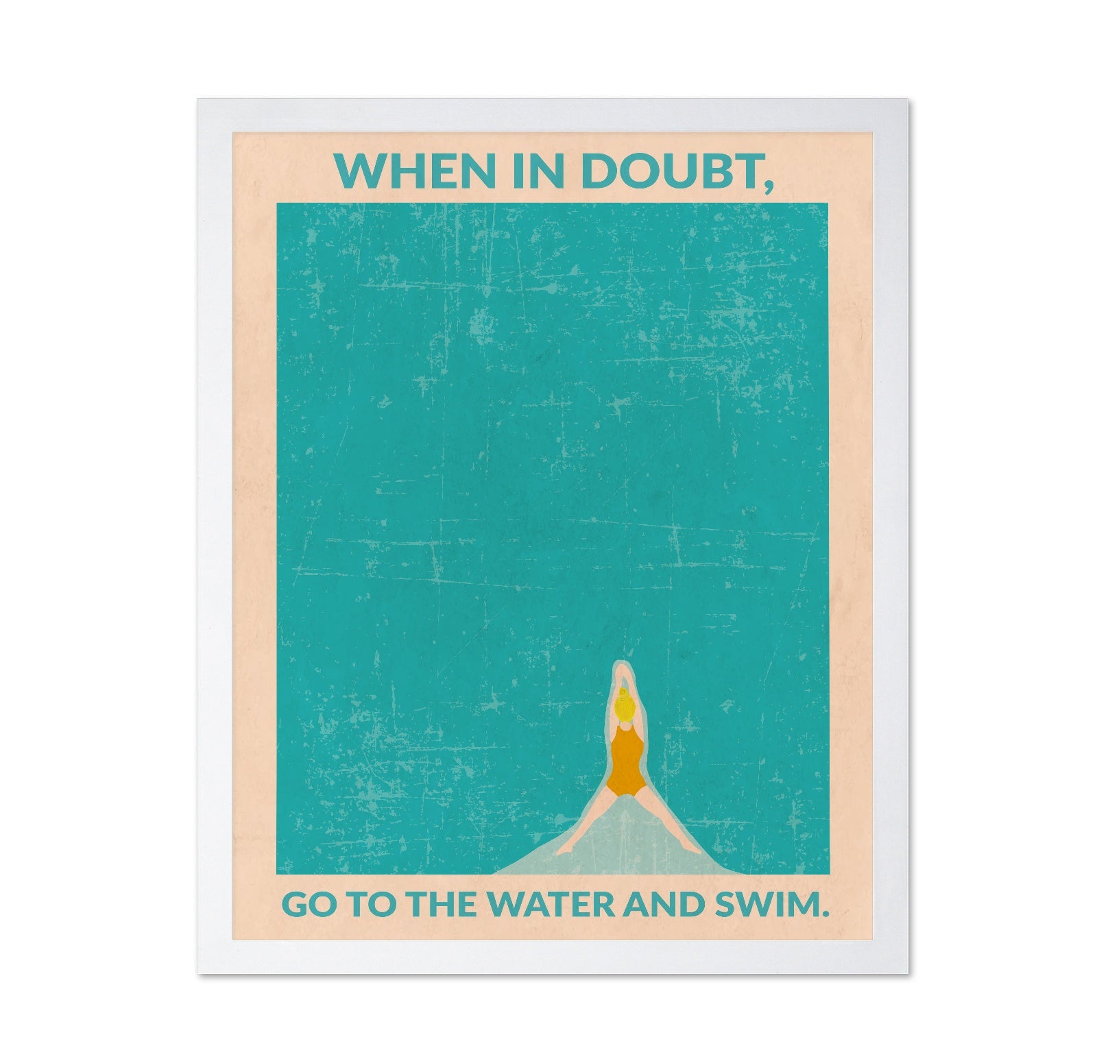 When In Doubt Swim