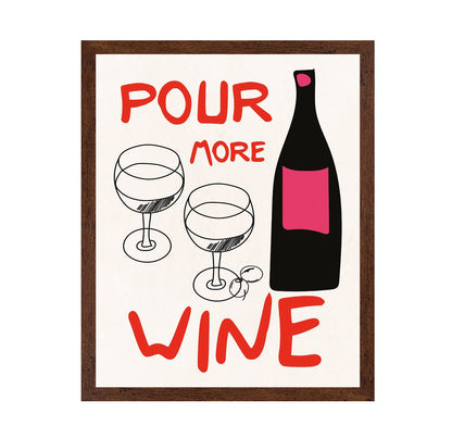 Pour More Wine
