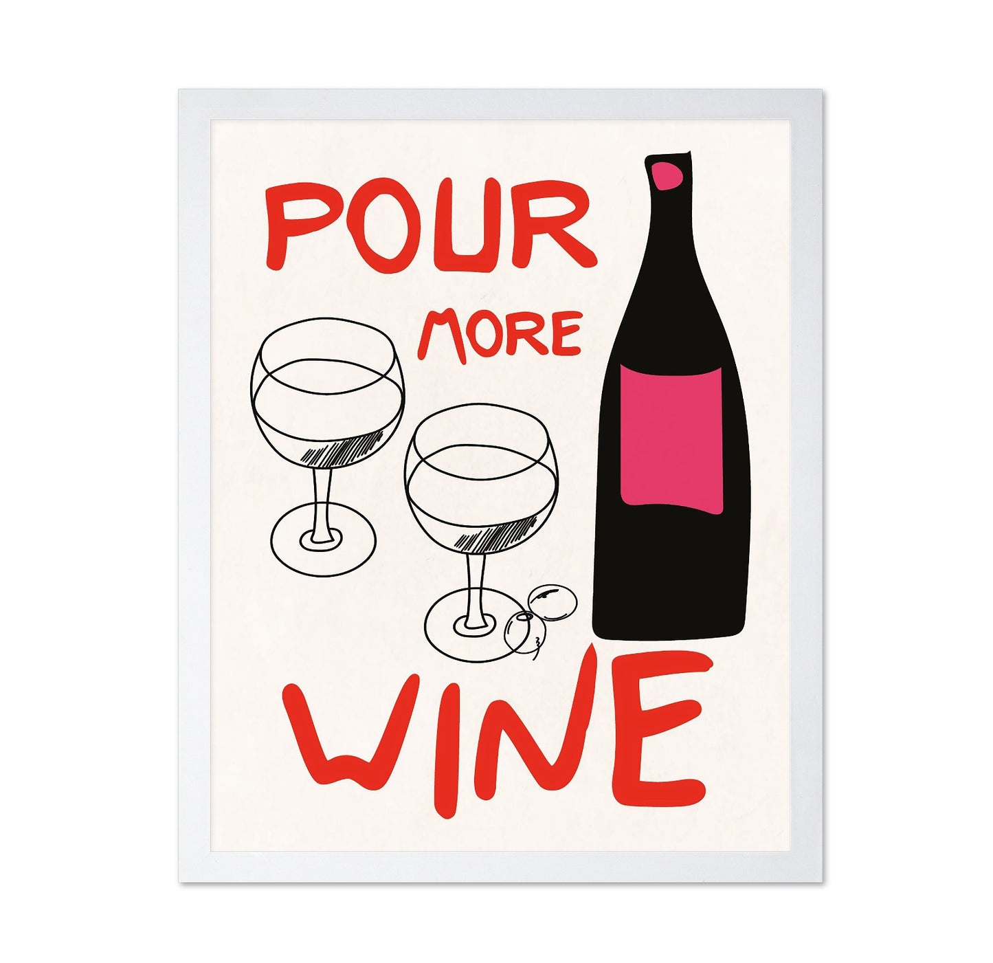 Pour More Wine
