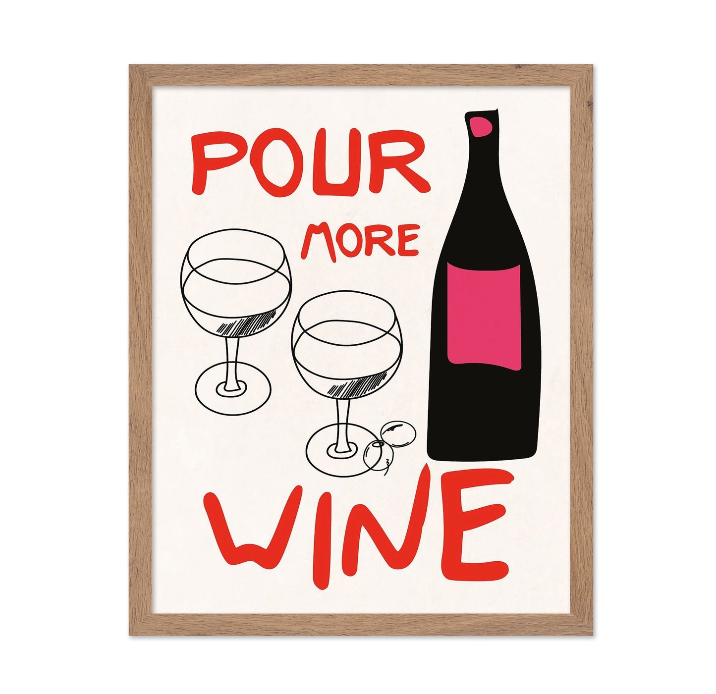Pour More Wine