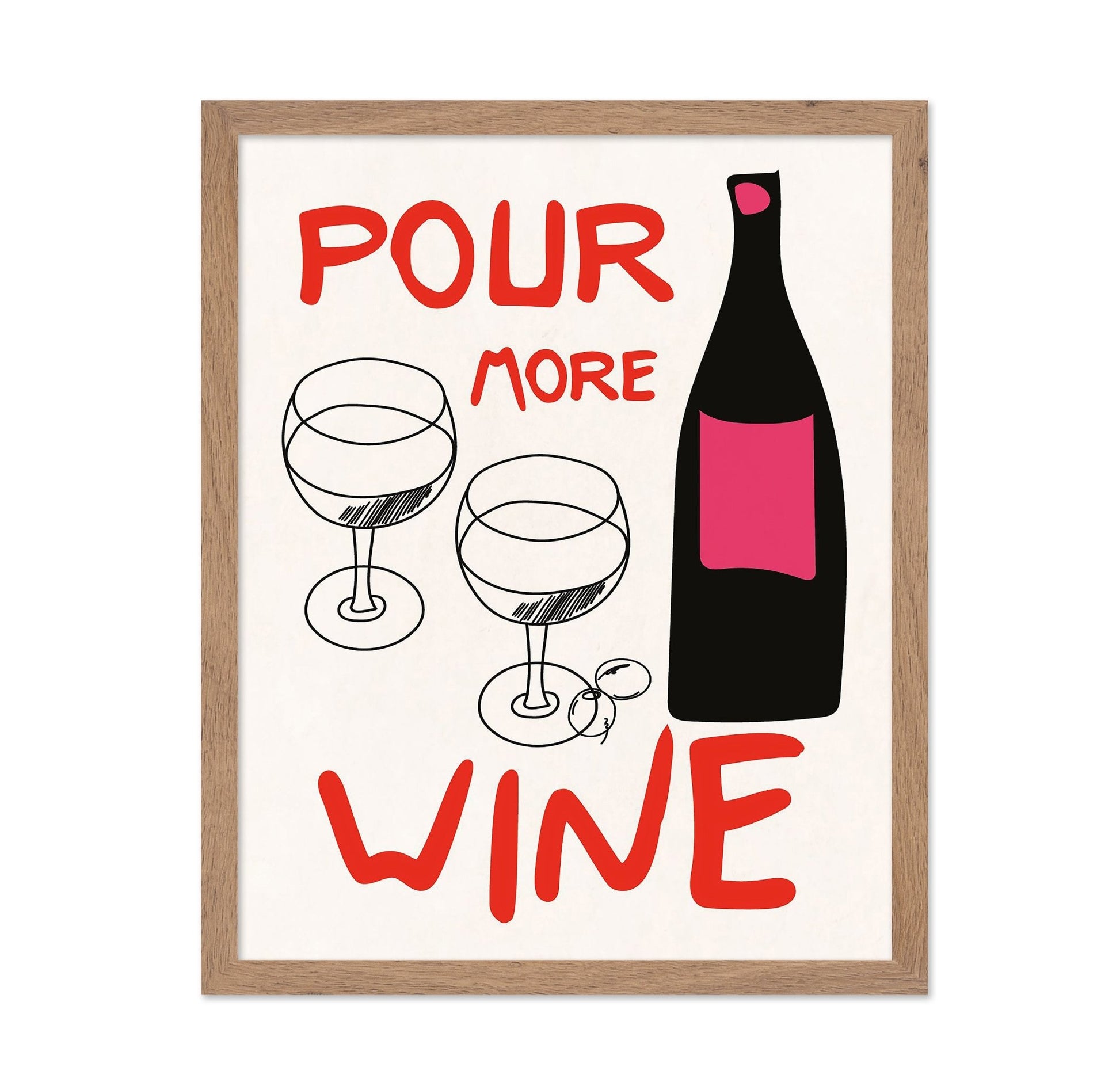 Pour More Wine