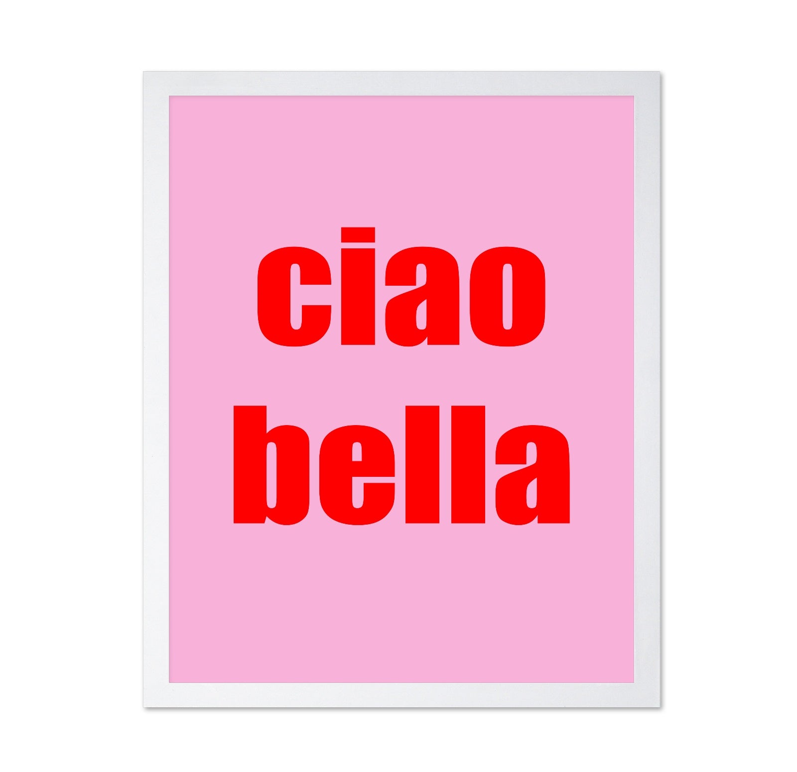 Ciao Bella Quote