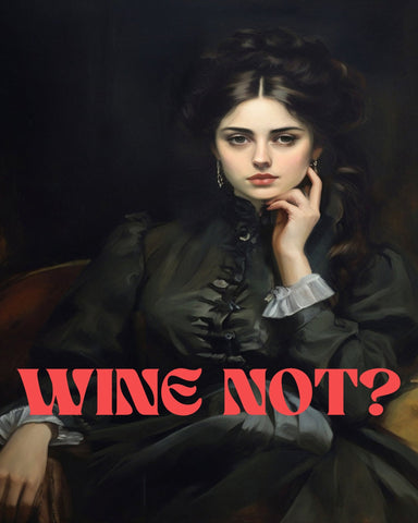 Wine Not Portrait