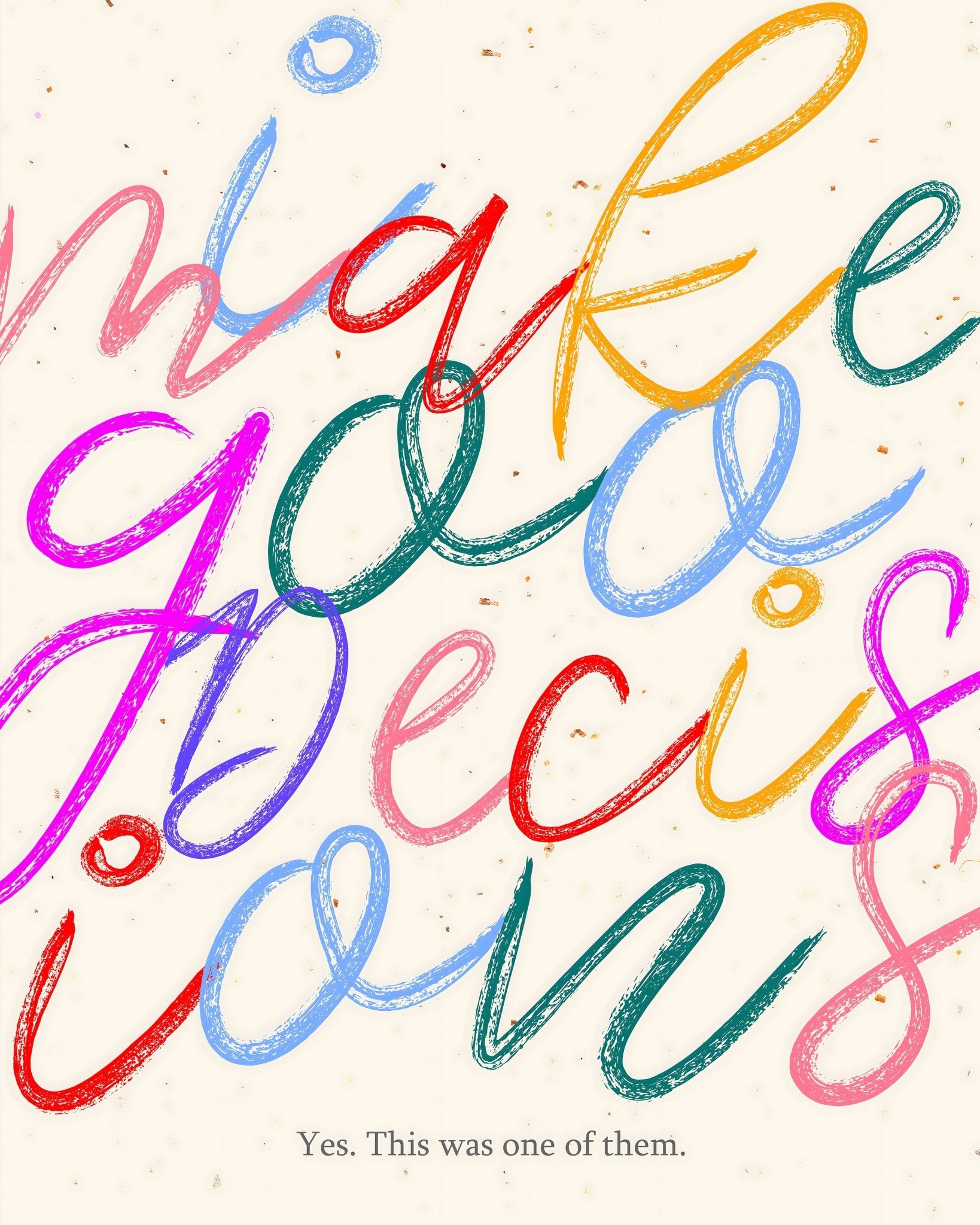 Make Decisions Quote