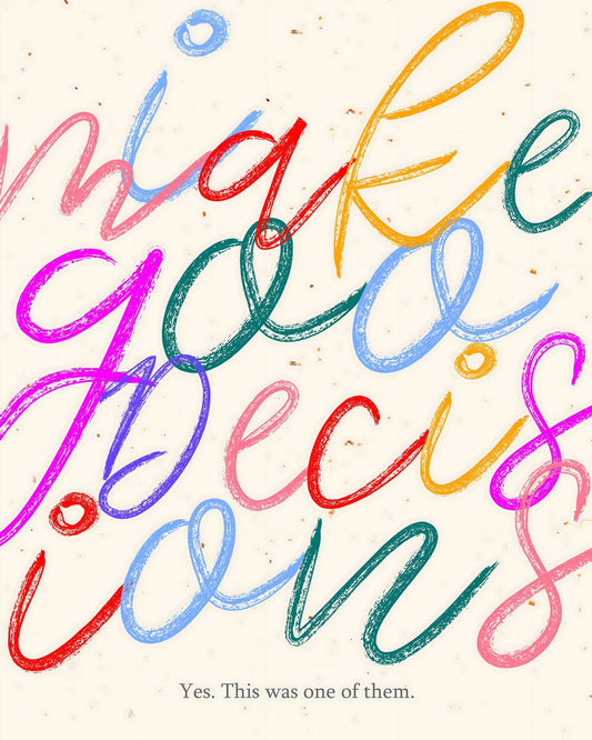 Make Decisions Quote