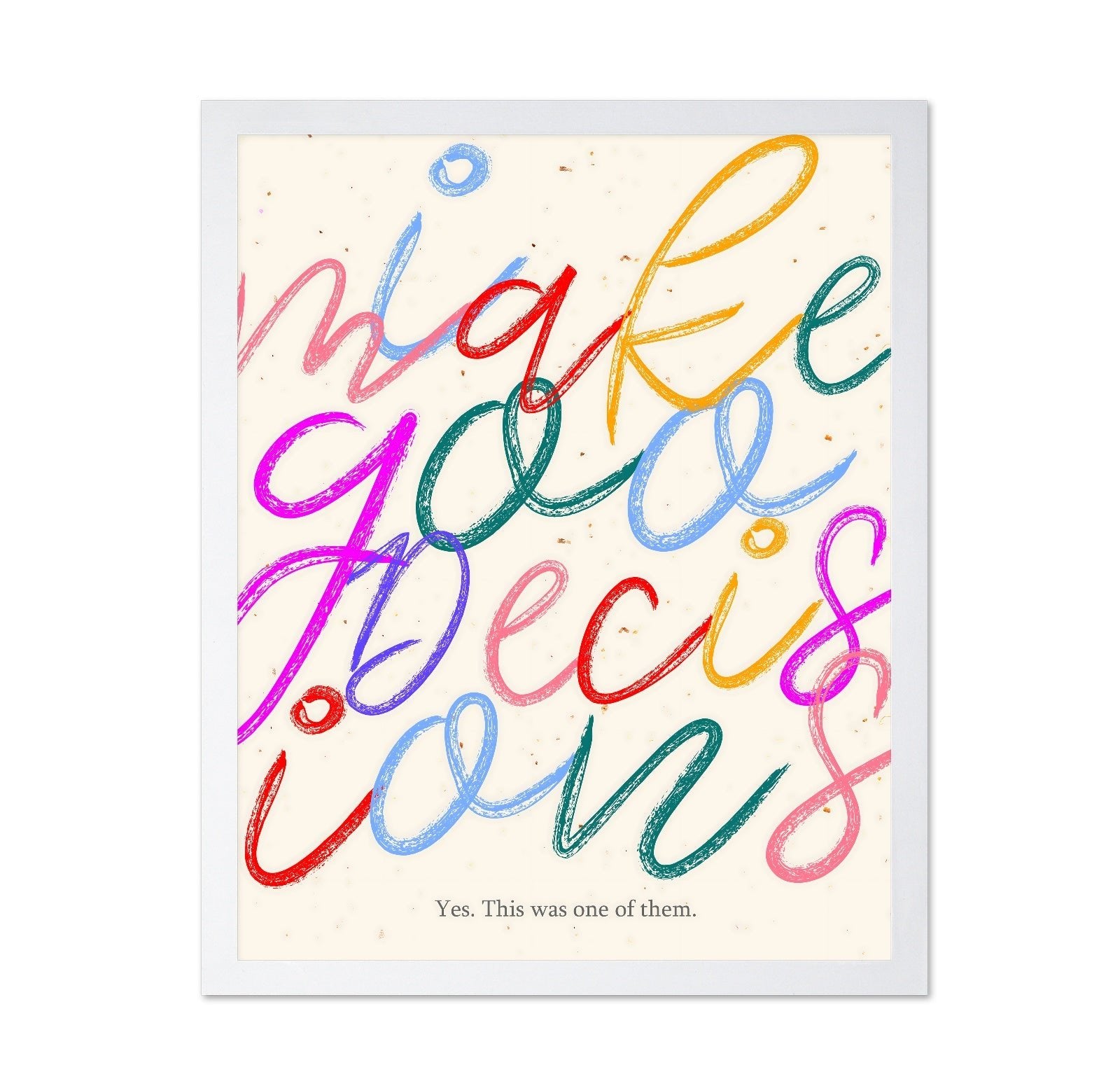 Make Decisions Quote