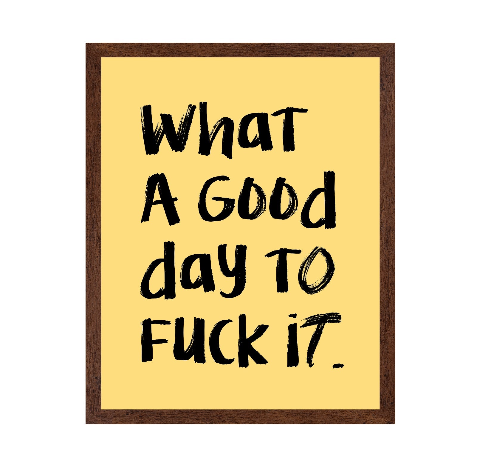 What A Good Day